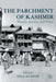The Parchment of Kashmir: History, Society, and Polity by N. Khan