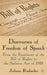 Discourses of Freedom of Speech: From the Enactment of the Bill of Rights to the Sedition Act of 1918 by J. Rudanko
