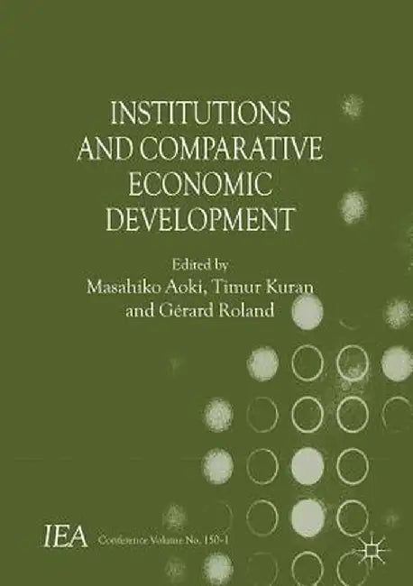 Institutions and Comparative Economic Development by M. Aoki