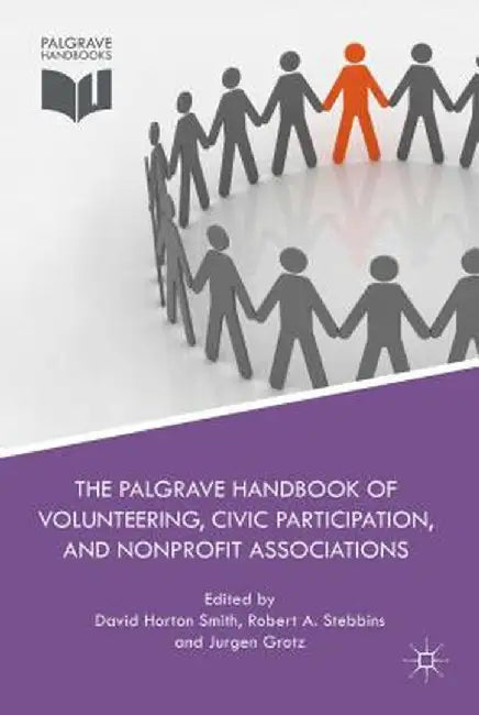The Palgrave Handbook of Volunteering, Civic Participation, and Nonprofit Associations by David Horton Smith