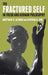 The Fractured Self in Freud and German Philosophy by M. Altman