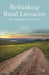 Rethinking Rural Literacies: Transnational Perspectives by B. Green