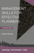 Management Skills for Effective Planners: A Practical Guide by Dory Reeves