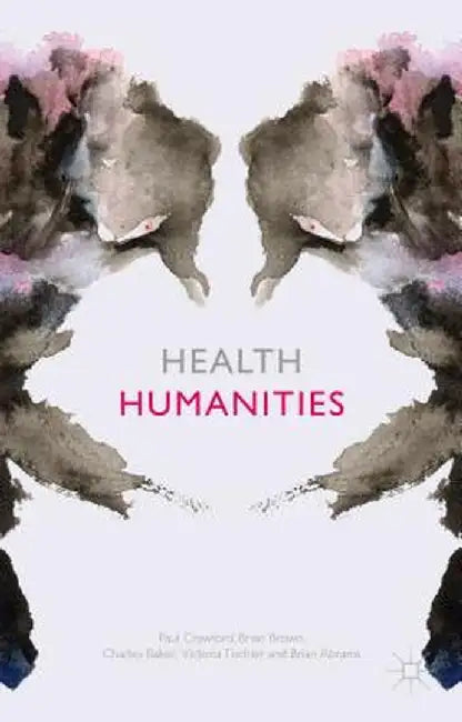 Health Humanities by P. Crawford