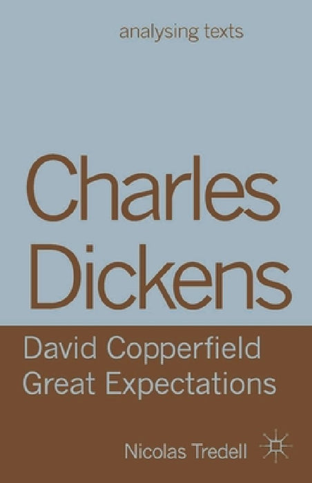 Charles Dickens, David Copperfield Great Expectations