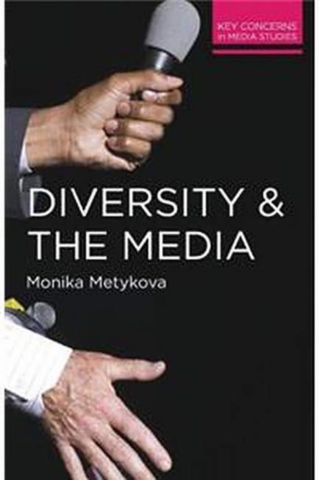 Diversity and the Media