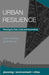 Urban Resilience by Jon Coaffee