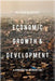 Economic Growth And Development: A Comparative Introduction by Matthew McCartney