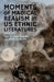 Moments of Magical Realism in US Ethnic Literatures by Kenneth A. Loparo