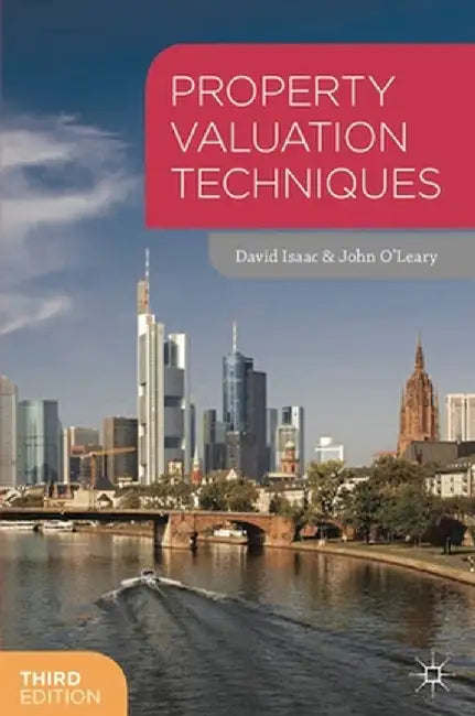 Property Valuation Techniques by David Isaac