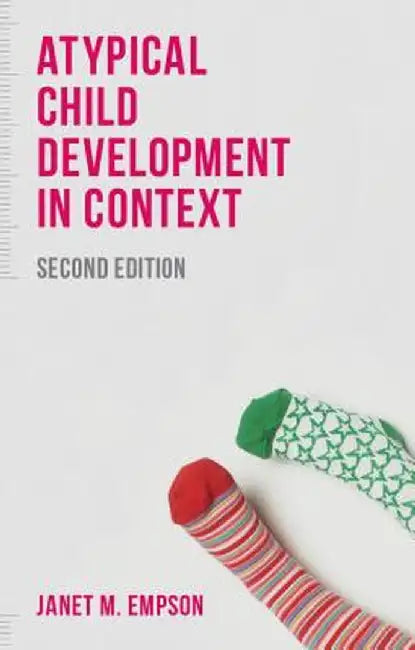 Atypical Child Development in Context by Janet Empson