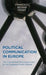 Political Communication in Europe: The Cultural and Structural Limits of the European Public Sphere by Francisco Pérez