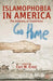 Islamophobia in America: The Anatomy of Intolerance by C. Ernst