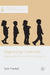 Negotiating Childhoods: Applying a Moral Filter to Children's Everyday Lives by Sam Frankel