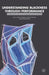 Understanding Blackness Through Performance: Contemporary Arts and the Representation of Identity by Anne Cremieux