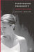 Performing Proximity: Curious Intimacies by Leslie Hill