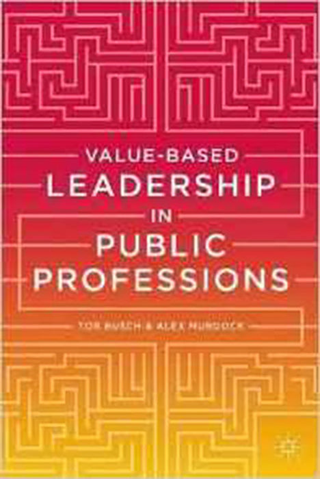 Value-Based Leadership In Public Professions