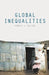 Global Inequalities by Robert Holton