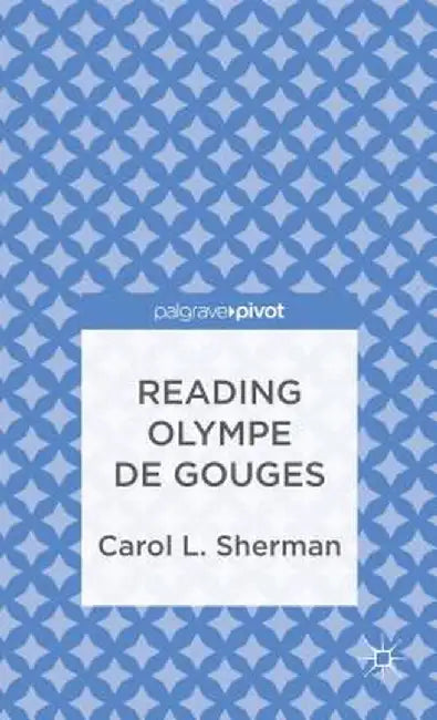 Reading Olympe de Gouges by C. Sherman