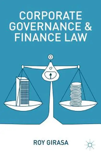 Corporate Governance and Finance Law by R. Girasa