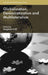 Globalization, Democratization and Multilateralism by Stephen Gill