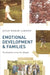 Emotional Development and Families: Socialization Across the Lifespan by Julie Hakim-Larson