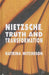 Nietzsche, Truth and Transformation by K. Mitcheson