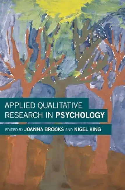 Applied Qualitative Research in Psychology by Joanna Brooks
