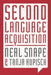 Second Language Acquisition: Second Language Systems by Neal Snape