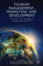 Tourism Management, Marketing, and Development: Volume I: The Importance of Networks and ICTS by M. Mariani