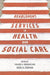 Reablement Services in Health and Social Care: A Guide to Practice for Students and Support Workers by Valerie Ebrahimi