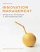 Innovation Management: Effective Strategy and Implementation by Keith Goffin