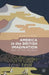 America in the British Imagination: 1945 to the Present by J. Lyons