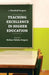 Teaching Excellence in Higher Education by Marshall Gregory