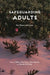 Safeguarding Adults: Key Themes and Issues by Gillian Macintyre