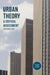 Urban Theory: A Critical Assessment by John Rennie Short