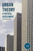 Urban Theory: A Critical Assessment by John Rennie Short