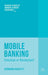 Mobile Banking: Evolution or Revolution? by B. Nicoletti