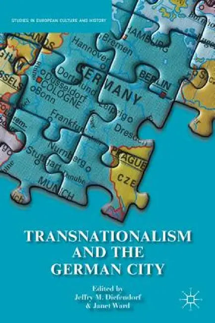 Transnationalism and the German City by J. Diefendorf