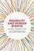 Disability and Human Rights: Global Perspectives by Edurne Garcia Iriarte