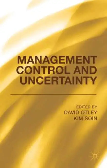 Management Control and Uncertainty by M. Association