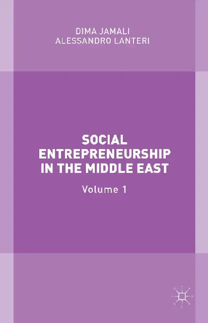 Social Entrepreneurship in the Middle East by Dima Jamali