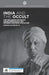 India and the Occult: The Influence of South Asian Spirituality on Modern Western Occultism by G. Djurdjevic