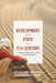 Development and the State in the 21st Century: Tackling the Challenges Facing the Developing World by Erica Frantz