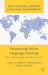 Developing Online Language Teaching: Research-Based Pedagogies and Reflective Practices by Regine Hampel