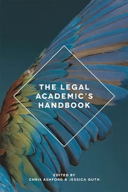The Legal Academic's Handbook by Chris Ashford