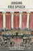 Judging Free Speech: First Amendment Jurisprudence of US Supreme Court Justices by H. Knowles
