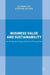 Business Value and Sustainability: An Integrated Supply Network Perspective by Ki-Hoon Lee