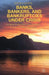 Banks, Bankers, and Bankruptcies Under Crisis: Understanding Failure and Mergers During the Great Recession by D. Chorafas