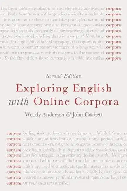 Exploring English with Online Corpora by Wendy Anderson